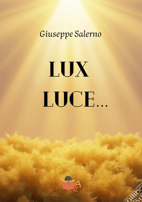 Lux luce...