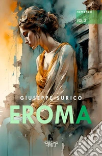 Eroma. Vol. 3 libro