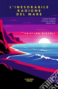 L'inesorabile ragione del mare libro