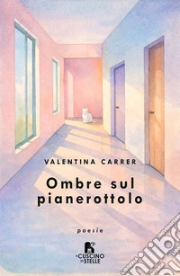 Ombre sul pianerottolo libro