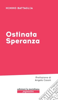 Ostinata speranza libro
