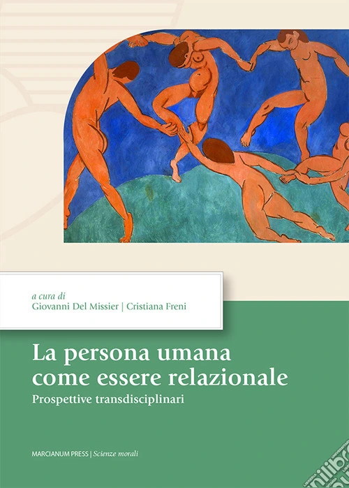 La persona umana come essere relazionale. Prospettive transdisciplinari