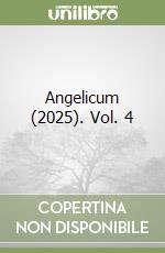 Angelicum (2025). Vol. 4 libro