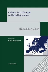 Catholic social thought and social innovation libro