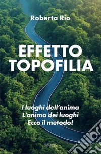 Effetto topofilia libro