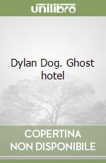 Dylan Dog. Ghost hotel