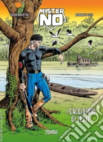 Mister No. I cacciatori di teste libro