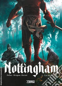 Nottingham. Vol. 2: La caccia libro
