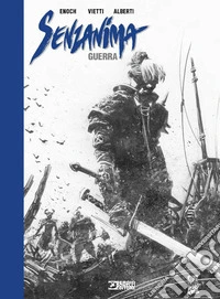 Guerra. Senzanima. Artist edition libro