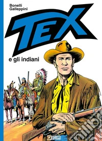 Tex e gli indiani libro