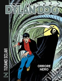 Dylan Dog. Orrore nero. Nuova ediz. libro