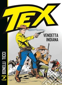 Tex. Vendetta indiana libro