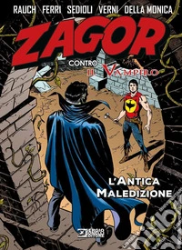 L'antica maledizione. Zagor contro il vampiro. Vol. 4 libro
