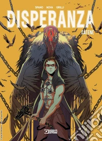 Disperanza. Vol. 1: Catene libro