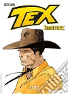 Tex. Frontera! Ediz. variant (Titolo venduto esclusivamente nelle fumetterie) libro