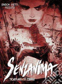 Tradimento. Senzanima libro