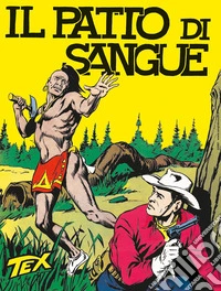 Tex collezione book. Vol. 7: Il patto di sangue libro