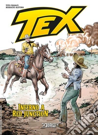 Tex. Inferno a Red Juction libro
