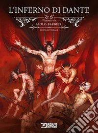 L'Inferno di Dante. Ediz. integrale libro