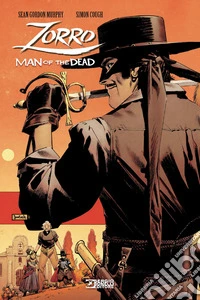 Zorro. Man of the dead libro