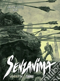 Vendetta. Senzanima libro