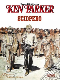 Sciopero. Ken Parker libro