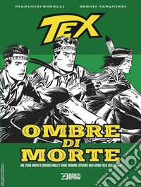 Tex. Ombre di morte. Ediz. 2026