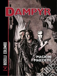 Magioni maledette. Dampyr libro