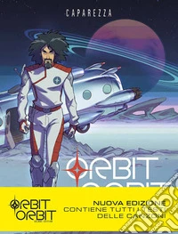 Orbit orbit. Ediz. deluxe libro