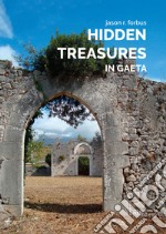Hidden treasures in Gaeta libro