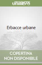 Erbacce urbane libro