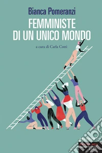 Femministe di un unico mondo