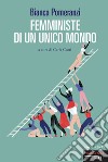 Femministe di un unico mondo libro