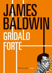 Gridalo forte
