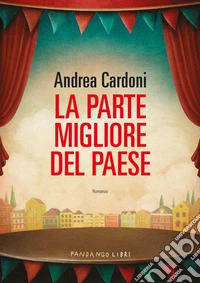 La parte migliore del paese libro