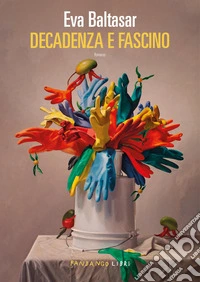 Decadenza e fascino