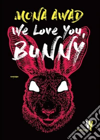 We love you, Bunny libro
