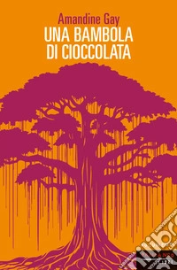 Una bambola di cioccolata libro