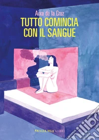 Tutto comincia con il sangue