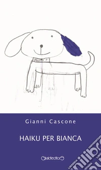 Haiku per Bianca libro