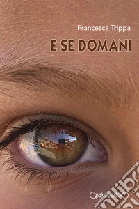 E se domani libro