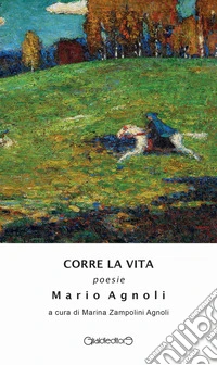 Corre la vita libro