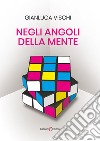 Negli angoli della mente libro