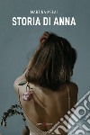 Storia di Anna libro