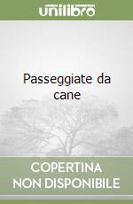 Passeggiate da cane libro