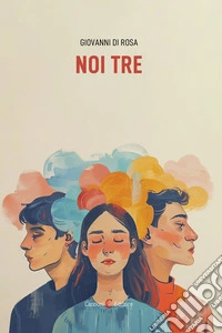 Noi tre libro