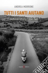 Tutti i santi aiutano libro