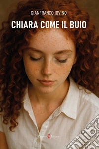 Chiara come il buio libro