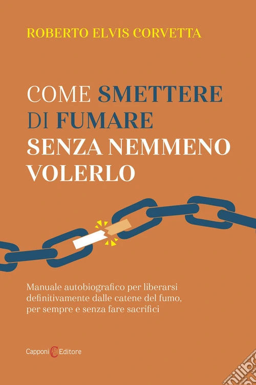 Come smettere di fumare senza nemmeno volerlo