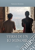 Versi di un io minore libro